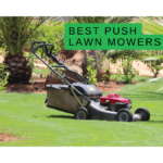 Top best push lawn mowers 2025 Best Push Lawn Mowers