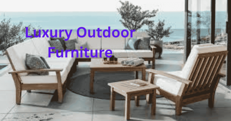 Luxury Outdoor Furniture: Elevating Your Outdoor Spaces with High-End Style